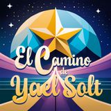 Yael Solt - El Baile de la Quesadilla - El Camino de las Estrellas - Ep 01