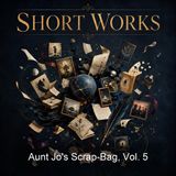 Aunt Jo's Scrap-Bag Vol 5 - Louisa May Alcott