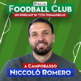S6 Ep. 5 – Quando il Campobasso ha vinto lo Scudetto: Niccolò Romero con IFC