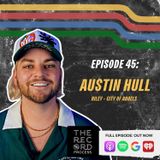 EP. 45 - Austin Hull (Producer, Founder of MAKEPOPMUSIC) - DIY Metalcore to Remote Pop Productions and "City of Angels" by Riley