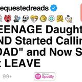 My TEENAGE Daughter_s FRIEND Started Calling Me _DAD_ and Now She Won_t LEAVE FULL STORY