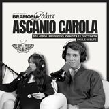 S01 • EP08 – ASCANIO CAROLA: Privilegio, identità e legittimità delle scelte