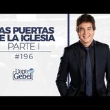 Predicas de Dante Gebel #196  Las puertas de la iglesia – Parte I