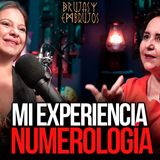 EP.25 | Mi experiencia con la Numerología | Ft. Gloria
