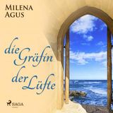 [German] - Die Gräfin der Lüfte by Milena Agus