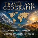 Lady's Visit to the Gold Diggings of Australia in 1852-53 - Ellen Clacy