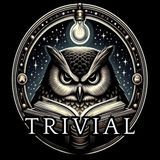 TRIVIAL  - The History of Trivia