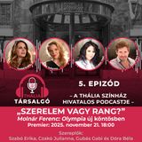 „Szerelem vagy rang? – Molnár Ferenc: Olympia új köntösben”