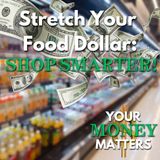 Stretching Your Dollar: Smart Shopping Hacks to Beat Rising Prices - #001