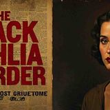 The Macabre History – The Black Dahlia Murder_ Hollywood_s Most Gruesome Unsolved Crime