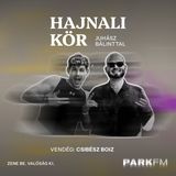 Csibész Boiz: Egyszerűen imádunk úgy alkotni, hogy nincsenek szabályok | Park FM – Hajnali Kör
