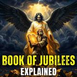 Fall Asleep to the Book of Jubilees Explained _ Creation_ Angels_ and Sacred Time