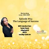 The Return of M_A_Y_A _Episode 64_ The Language of Success