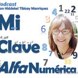 13 MiClaveAlfanumerica #Episodio 13 Simbologia Numerológica
