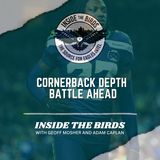 ITB: Eagles Battle Ahead For Last CB Spots Behind Mitchell, Woolen