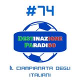 #74 - Il ciampianata degli italiani