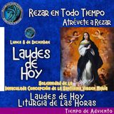 Laudes del dia de hoy. LAUDES LUNES 8 DE DICIEMBRE 2025 ✟ INMACULADA CONCEPCION ✟ Liturgia de las Horas.