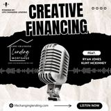 Creative Financing feat. Ryan Jones and Klint Mckinney