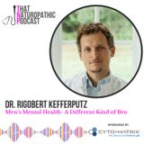 Dr. Rigobert Kefferputz - Men’s Mental Health: A Different Kind of Bro