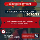 DPIA: GARANTE ED CONTACT TRACING – LA CASA TECNOLOGICA – #SVEGLIATIAVVOCATURA