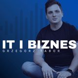 O czym będzie podcast IT i Biznes?