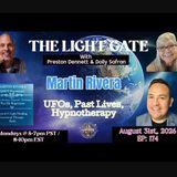 The Light Gate Episode #174: Martin Rivera (QHHT Hypnotherapist)
