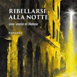 Mimmo Muolo "Ribellarsi alla notte"