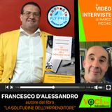 FRANCESCO D'ALESSANDRO e "LA SOLITUDINE DELL'IMPRENDITORE" su VOCI.fm - clicca PLAY e ascolta l'intervista