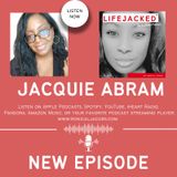 Navigating Toxic Workplaces w/ Jacquie Abram