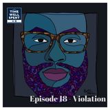Episode 18 - Violation