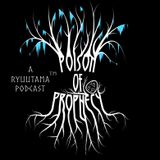 Poison of Prophecy - Fire Ribbons (EP 31)