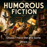 Ghosts I Have Met and Some Others - John Kendrick Bangs