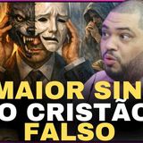o maior sinal do cristão falso