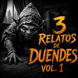 ⚠️ 3 RELATOS REALES DE DUENDES QUE TE QUITARÁN EL SUEÑO