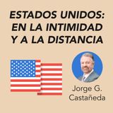 Jorge G. Castañeda presenta Estados Unidos: en la intimidad y a la distancia