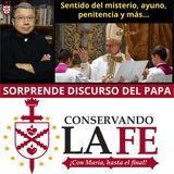 🔥 Sorprende discurso del Papa: sentido del misterio, ayuno, penitencia y más... ¡Entérate!
