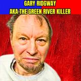 Gary Ridgway, aka the Green River Killer - Serial Killer Documentary