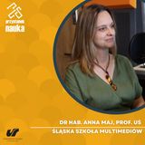 Dr hab. Anna Maj, prof. UŚ | Śląska Szkoła Multimediów