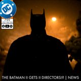 The Batman II Gets II Directors!? | News