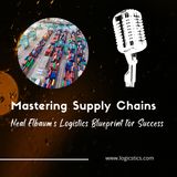Mastering Supply Chains - Neal Elbaum's Logistics Blueprint for Success