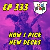 Commander ad Populum, Ep 333 - How I Choose New Commanders