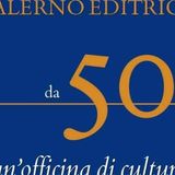 Annamaria Malato "Salerno Editrice da 50 anni un'officina di cultura"