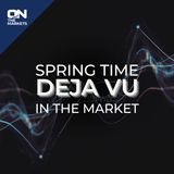 Spring Time Deja Vu
