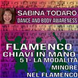 #51 La modalità minore nel flamenco - Flamenco Chiavi in Mano