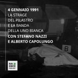 La strage del Pilastro e la Banda della Uno Bianca · con Stefano Nazzi e Alberto Capolungo