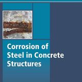 Corrosion of Steel in Concrete Structures (Woodhead Publishing Series in Civil and Structural Engineering)