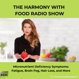 Micronutrient Deficiency Symptoms: Fatigue, Brain Fog, Hair Loss, and More