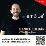 emBlue, EL CAMINO HACIA EL CUSTOMER ENGAGEMENT