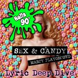 110 - Sex And Candy by Marcy Playground - Lyric Deep Dive