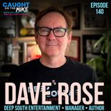 Dave Rose- Deep South Entertainment